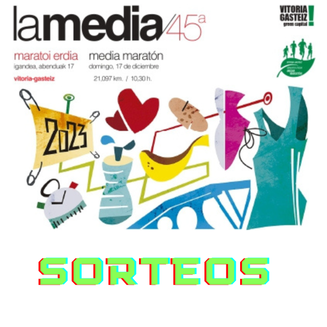 SORTEOS 45ª MEDIA MARATÓN VITORIA-GASTEIZ 2023